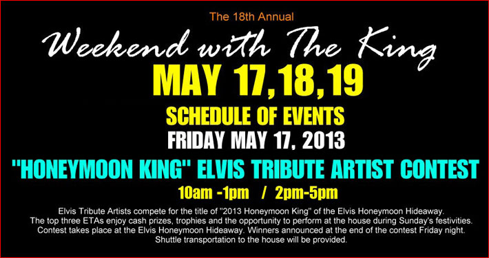 Weekend with the King / Elvis Contest May 17, 2013